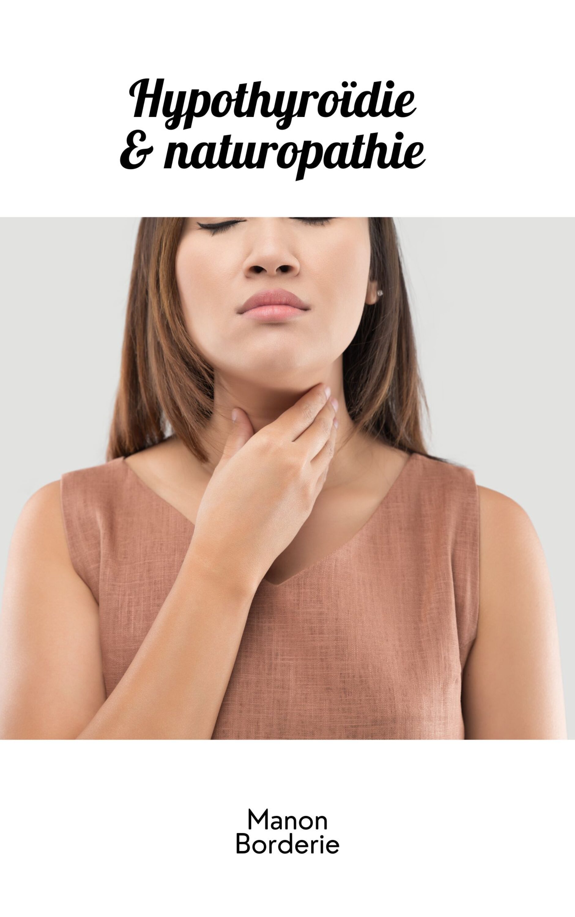 Hypothyroïdie et naturopathie